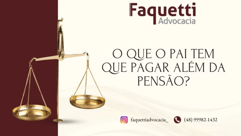 O Que o Pai Tem Que Pagar Além da Pensão